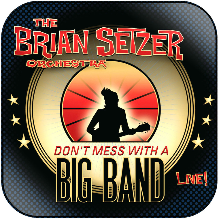 The Brian Setzer Orchestra Dont Mess With A Big Band Album Cover Sticker