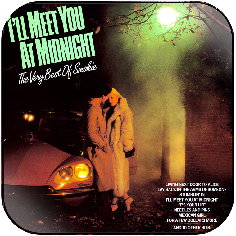 Smokie Ill Meet You At Midnight The Very Best Of Smokie Album Cover Sticker Smokie Ill Meet You At Midnight The Very Best Of Smokie Album Cover Sticker