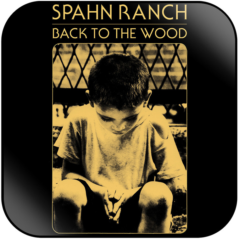 Spahn Ranch Back To The Wood Album Cover Sticker