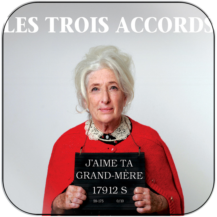 Les Trois Accords Jaime Ta Grandmre Album Cover Sticker