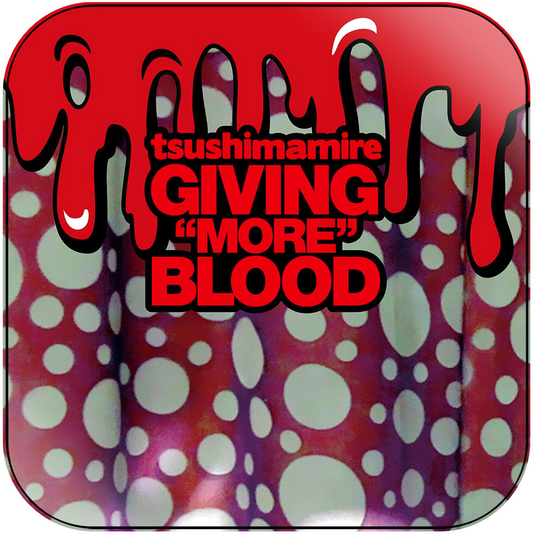 TsuShiMaMiRe Giving Blood-2 Album Cover Sticker