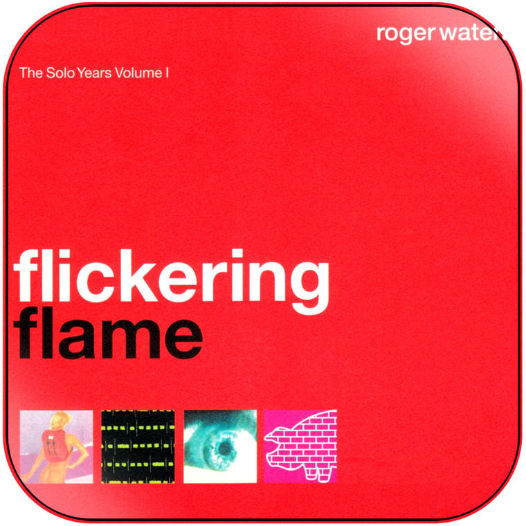 Roger Waters Flickering Flame The Solo Years Volume I-2 Album Cover Sticker