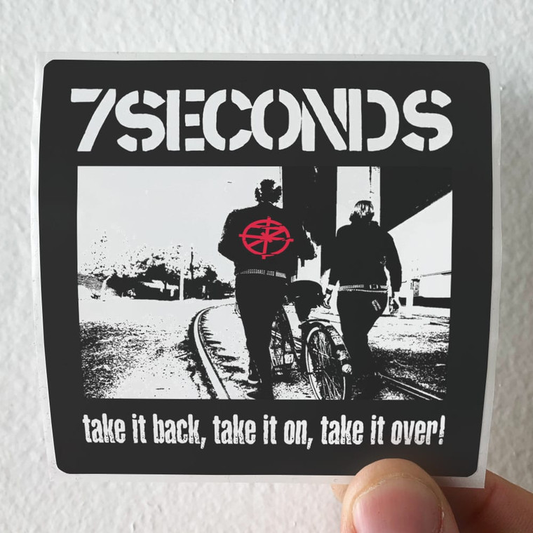 7 Seconds Take It Back Take It On Take It Over Album Cover Sticker