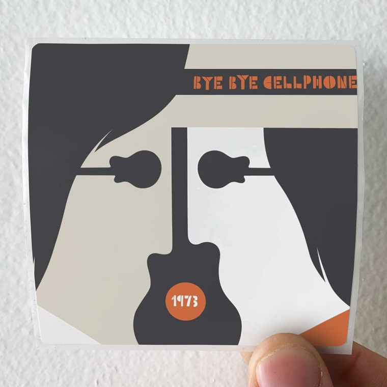 1973 Bye Bye Cellphone Album Cover Sticker