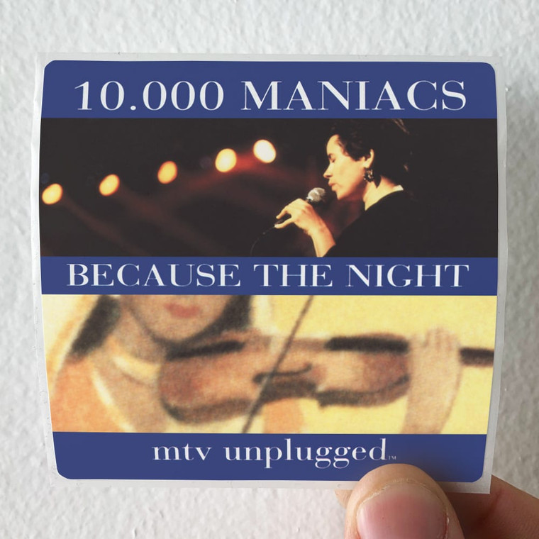 10000 Maniacs Because The Night Album Cover Sticker