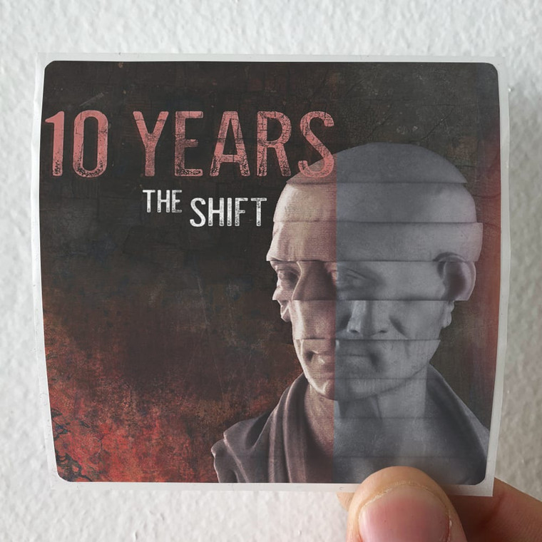 10 Years The Shift Album Cover Sticker