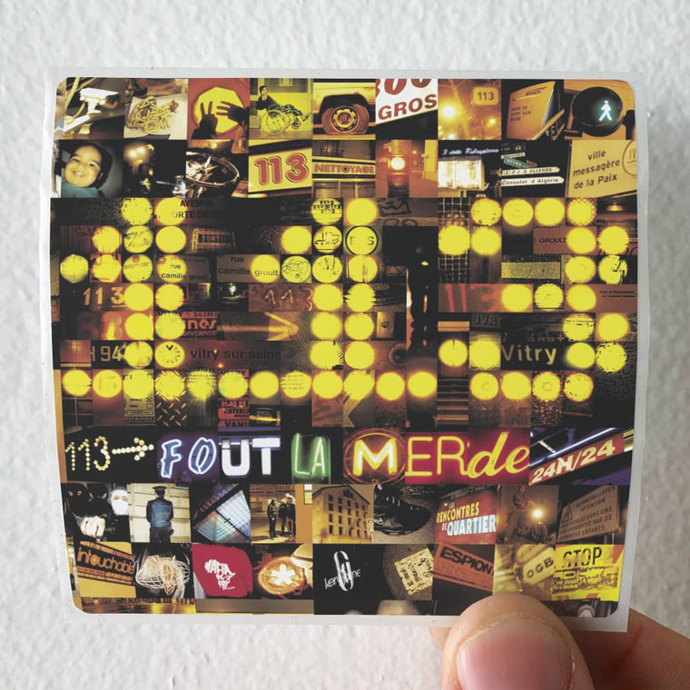 113 113 Fout La Merde Album Cover Sticker