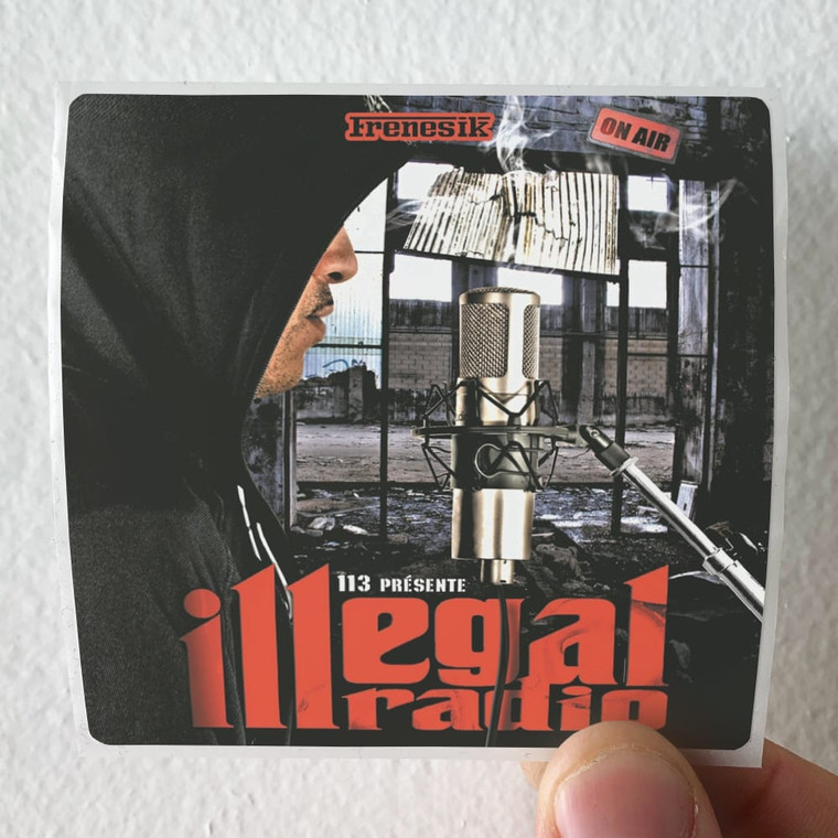 113 Illgal Radio Album Cover Sticker