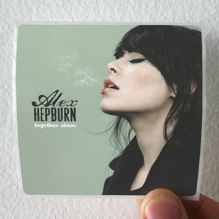 Alex-Hepburn-Together-Alone-Album-Cover-Sticker Alex-Hepburn-Together-Alone-Album-Cover-Sticker