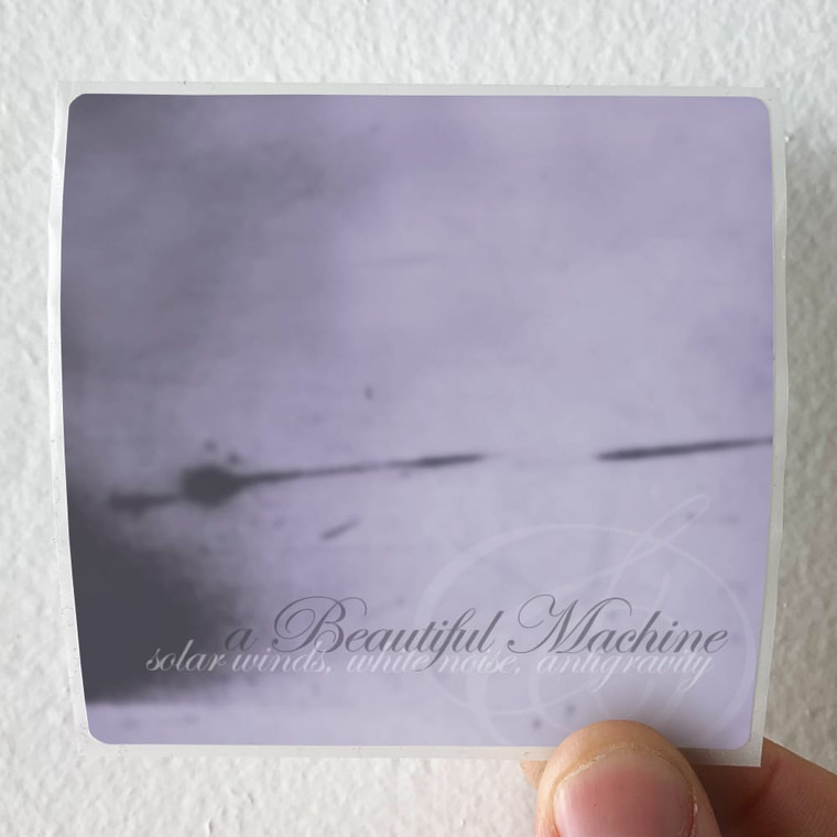 A-Beautiful-Machine-Solar-Winds-White-Noise-Antigravity-Album-Cover-Sticker