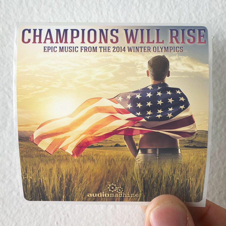 audiomachine-Champions-Will-Rise-Epic-Music-From-The-2014-Winter-Olympics-Album-Cover-Sticker