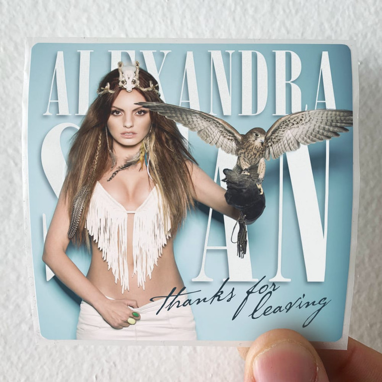 Alexandra-Stan-Thanks-For-Leaving-Album-Cover-Sticker