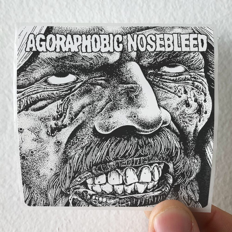 Agoraphobic-Nosebleed-Enemy-Soil-Agoraphobic-Nosebleed-Album-Cover-Sticker