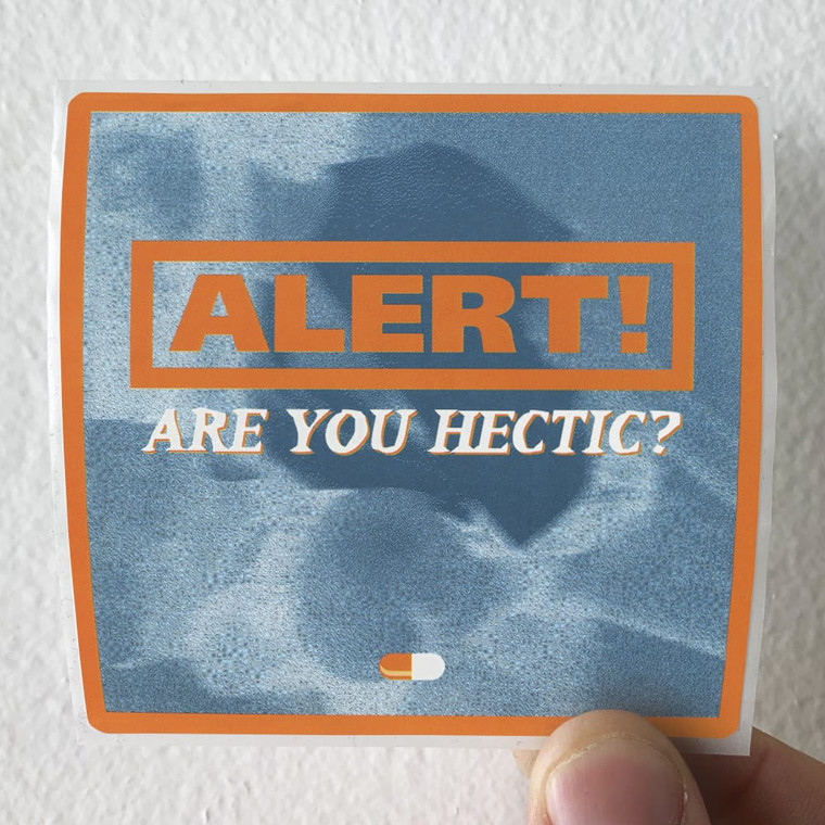 Alert-Are-You-Hectic-Album-Cover-Sticker Alert-Are-You-Hectic-Album-Cover-Sticker