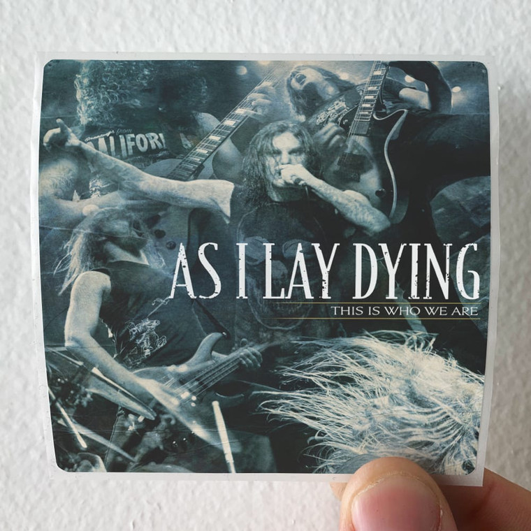 As-I-Lay-Dying-This-Is-Who-We-Are-Album-Cover-Sticker