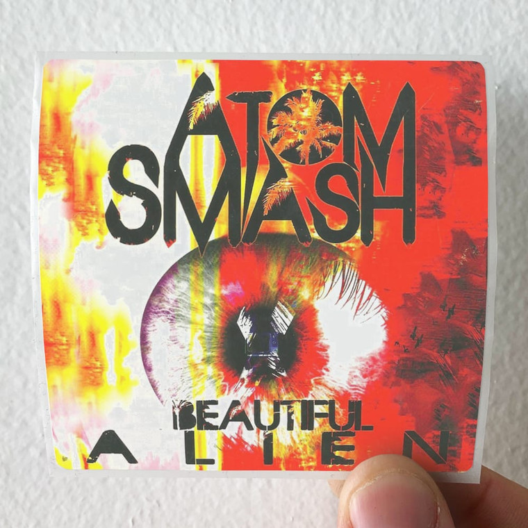 Atom-Smash-Beautiful-Alien-1-Album-Cover-Sticker Atom-Smash-Beautiful-Alien-1-Album-Cover-Sticker