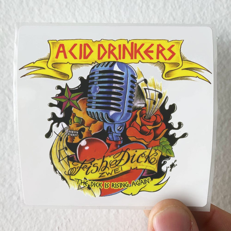 Acid-Drinkers-Fishdick-Zwei-The-Dick-Is-Rising-Again-Album-Cover-Sticker Acid-Drinkers-Fishdick-Zwei-The-Dick-Is-Rising-Again-Album-Cover-Sticker