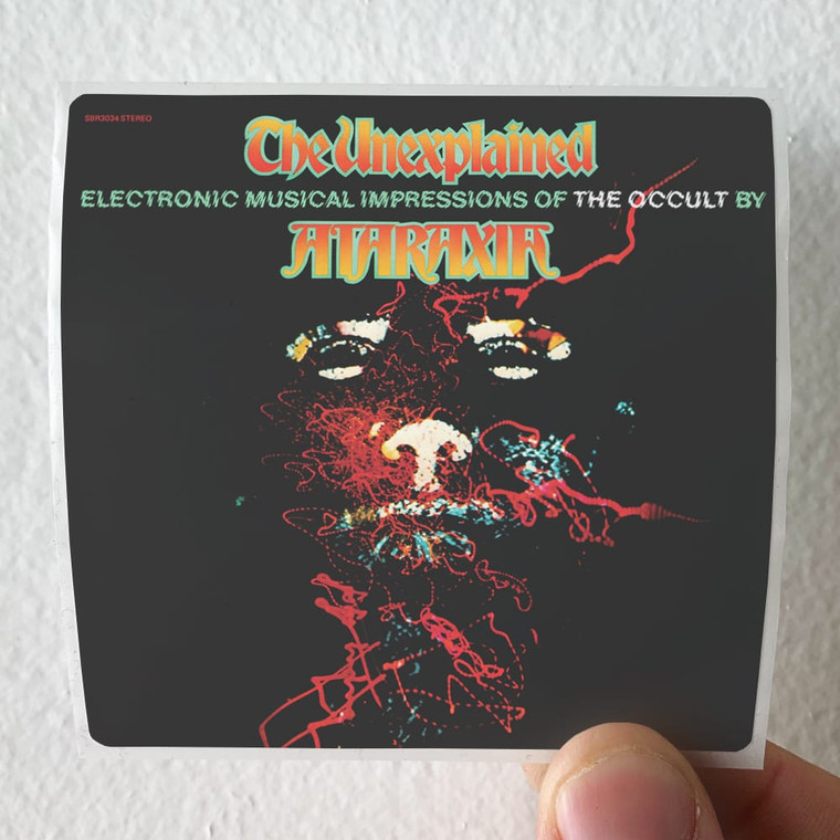 Ataraxia-The-Unexplained-Album-Cover-Sticker