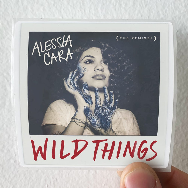 Alessia-Cara-Wild-Things-The-Remixes-Album-Cover-Sticker