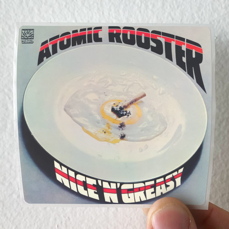 Atomic-Rooster-Nice-N-Greasy-Album-Cover-Sticker