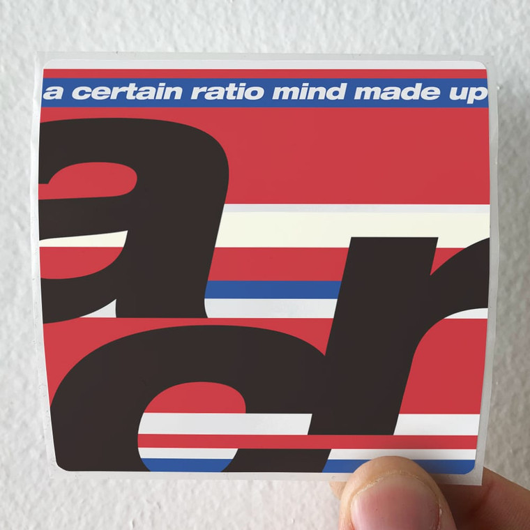 A-Certain-Ratio-Mind-Made-Up-1-Album-Cover-Sticker