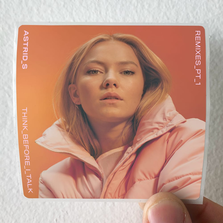 Astrid-S-Think-Before-I-Talk-2-Album-Cover-Sticker
