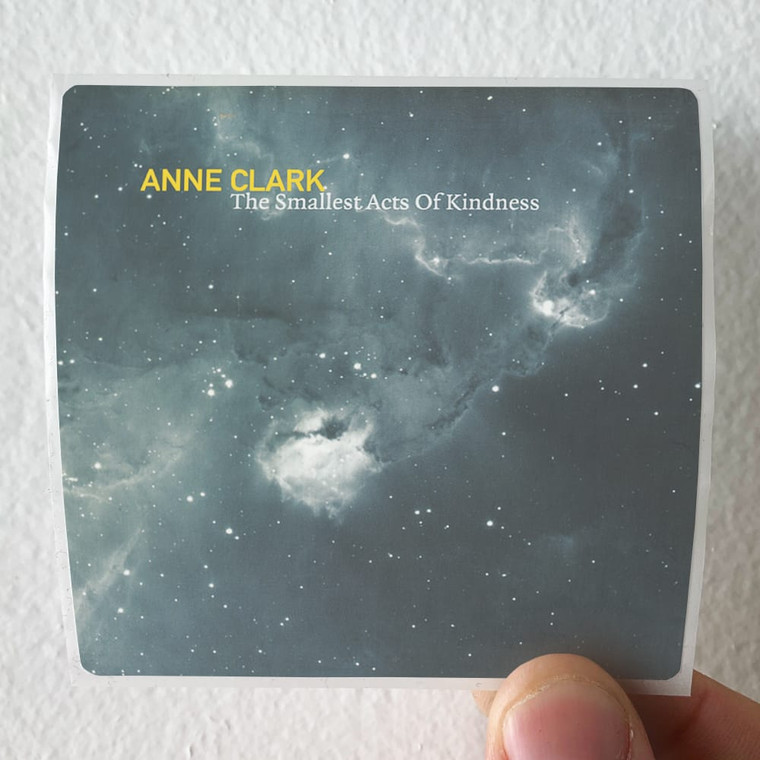 Anne-Clark-The-Smallest-Acts-Of-Kindness-Album-Cover-Sticker