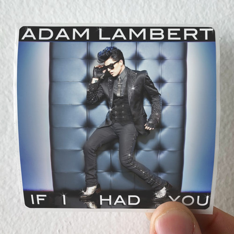 Adam-Lambert-If-I-Had-You-Album-Cover-Sticker