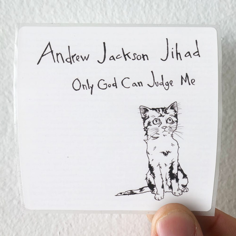 Andrew-Jackson-Jihad-Only-God-Can-Judge-Me-Album-Cover-Sticker