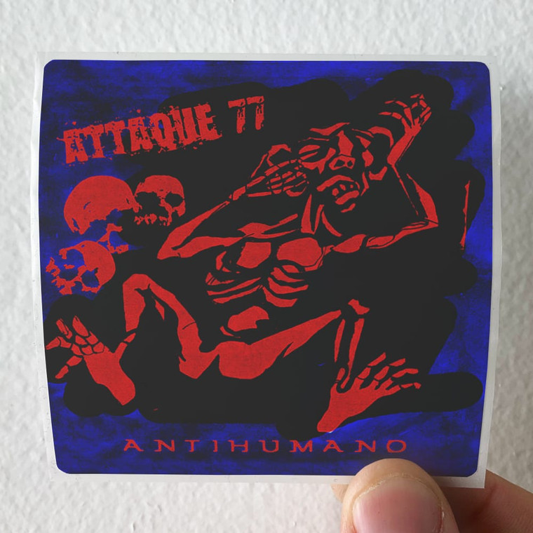 Attaque-77-Antihumano-Album-Cover-Sticker