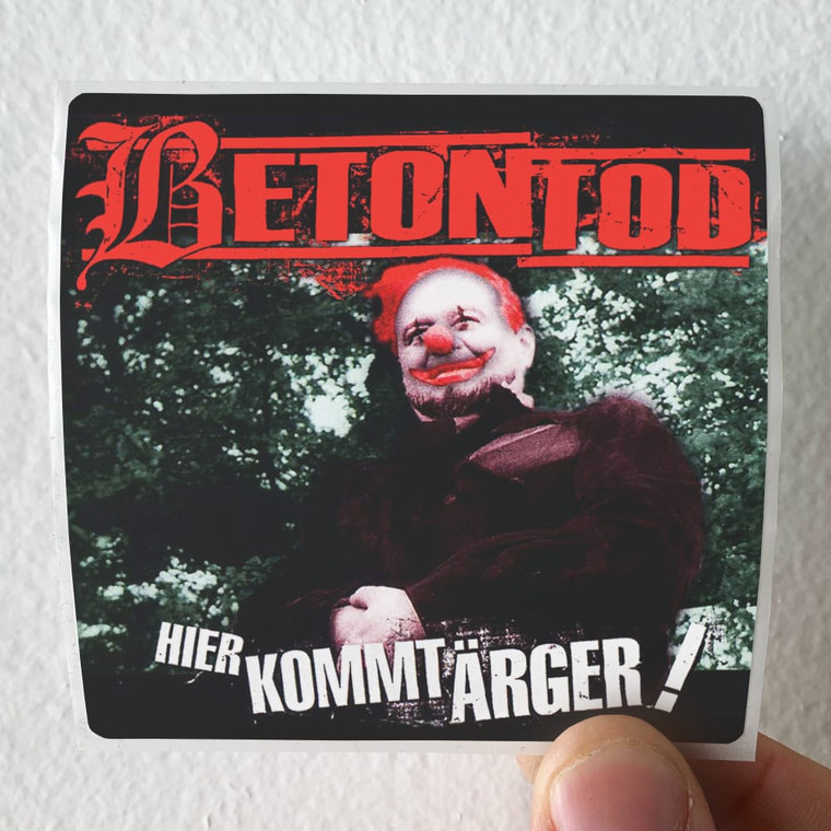 Betontod-Hier-Kommt-Rger-Album-Cover-Sticker