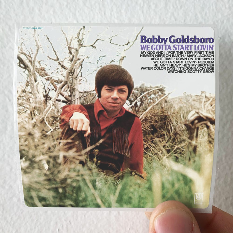 Bobby-Goldsboro-We-Gotta-Start-Lovin-Album-Cover-Sticker