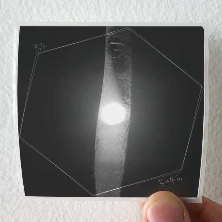 Big-Ups-Rash-Bw-Not-Today-Album-Cover-Sticker