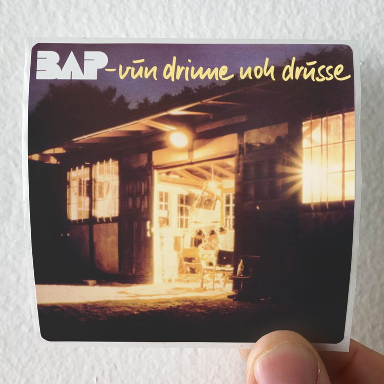 BAP-Vun-Drinne-Noh-Drusse-Album-Cover-Sticker