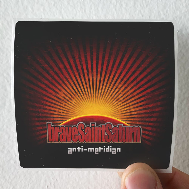 Brave-Saint-Saturn-Anti-Meridian-Album-Cover-Sticker