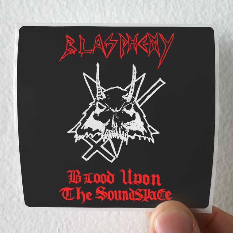 Blasphemy-Blood-Upon-The-Soundspace-Album-Cover-Sticker