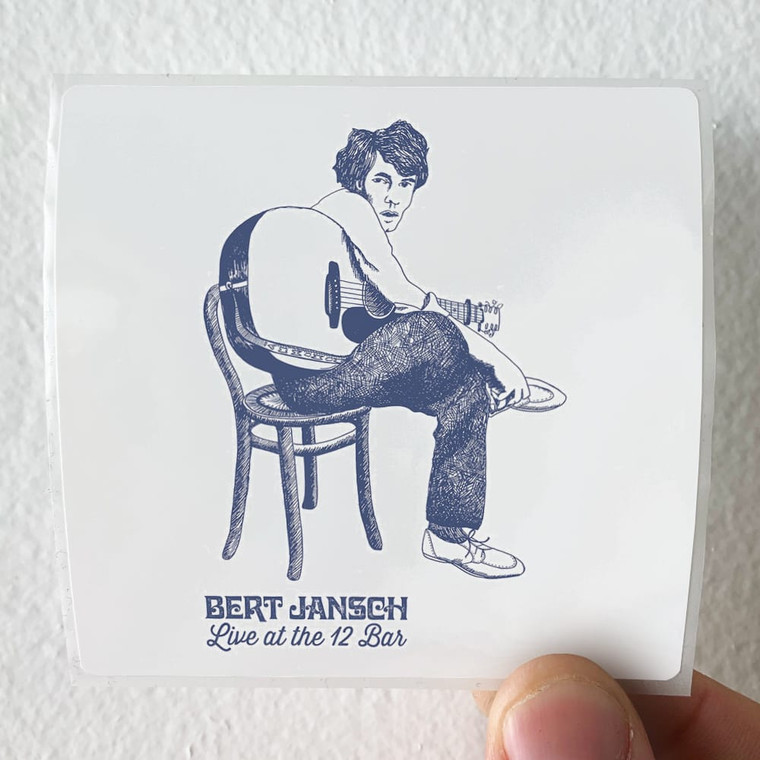 Bert-Jansch-Live-At-The-12-Bar-An-Authorised-Bootleg-Album-Cover-Sticker