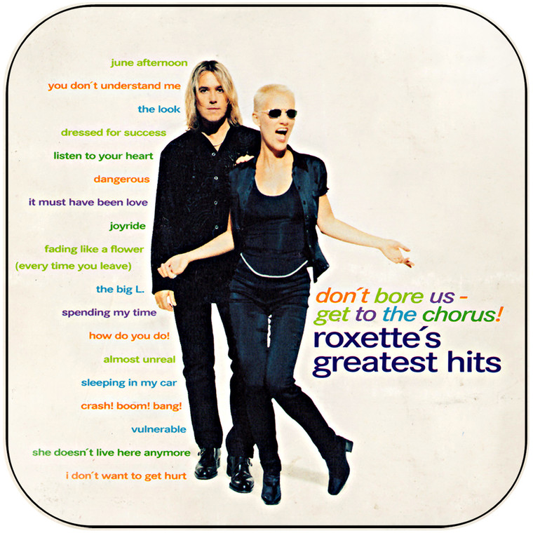 Roxette roxettes greatest hits dont bore us  get to the chorus Album Cover Sticker Album Cover Sticker Roxette roxettes greatest hits dont bore us  get to the chorus Album Cover Sticker Album Cover Sticker