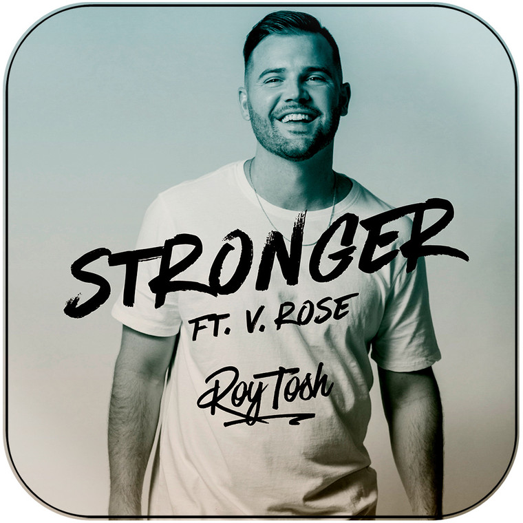 Roy Tosh stronger Album Cover Sticker Album Cover Sticker
