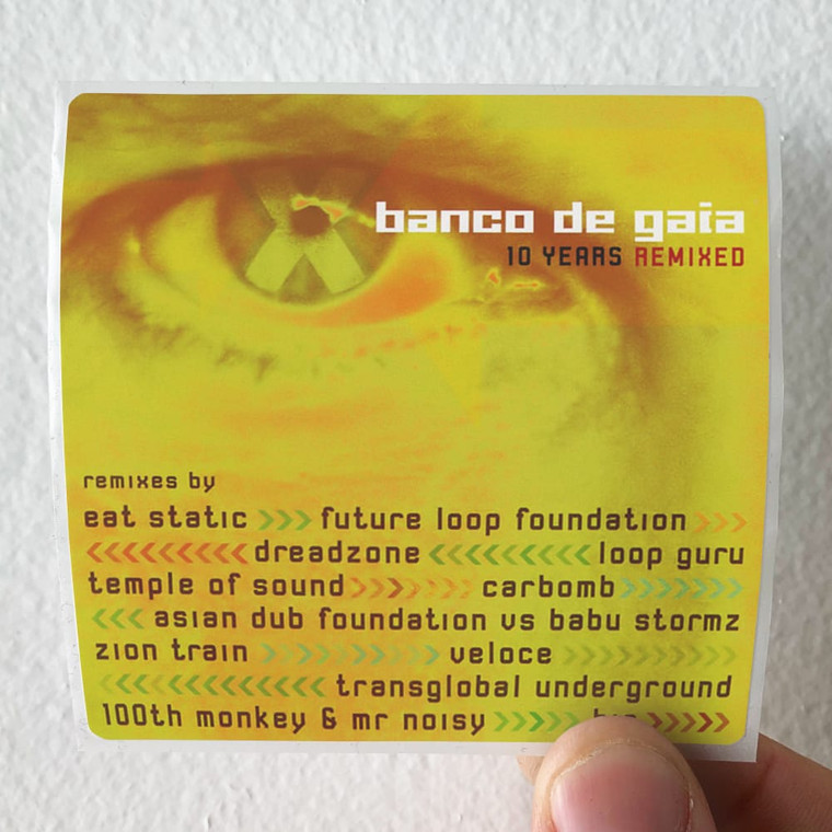 Banco-de-Gaia-10-Years-Remixed-Album-Cover-Sticker