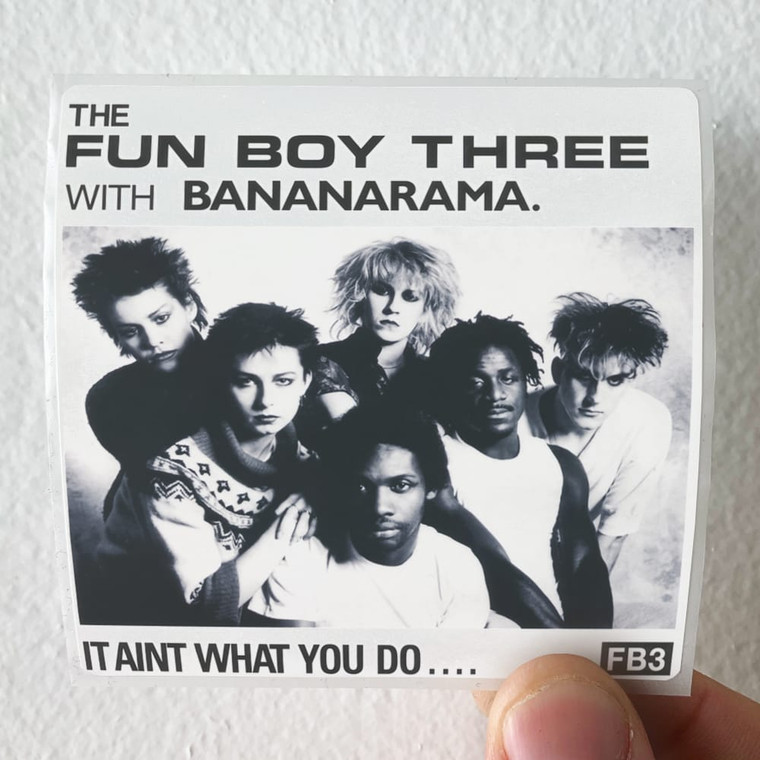 Bananarama-It-Aint-What-You-Do-1-Album-Cover-Sticker
