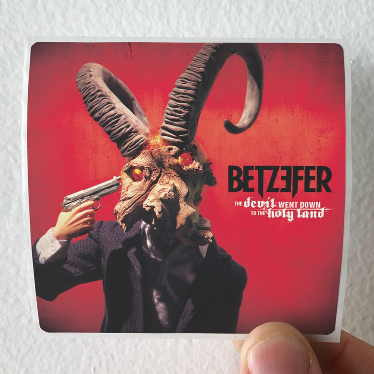 Betzefer-The-Devil-Went-Down-To-The-Holy-Land-Album-Cover-Sticker