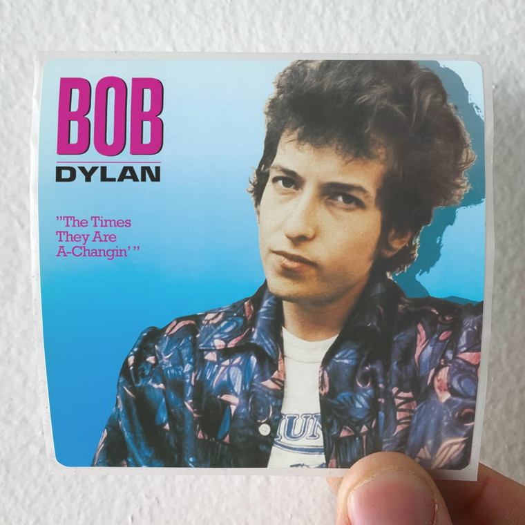 Bob-Dylan-The-Times-They-Are-A-Changin-Album-Cover-Sticker