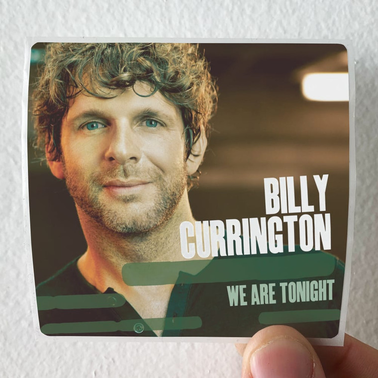 Billy-Currington-We-Are-Tonight-Album-Cover-Sticker