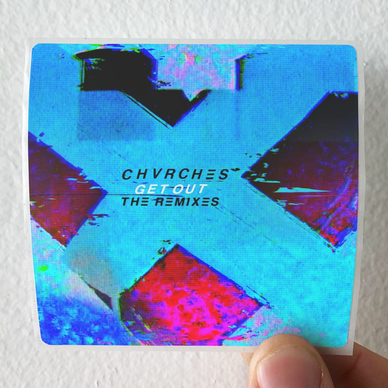 CHVRCHES-Get-Out-The-Remixes-Album-Cover-Sticker