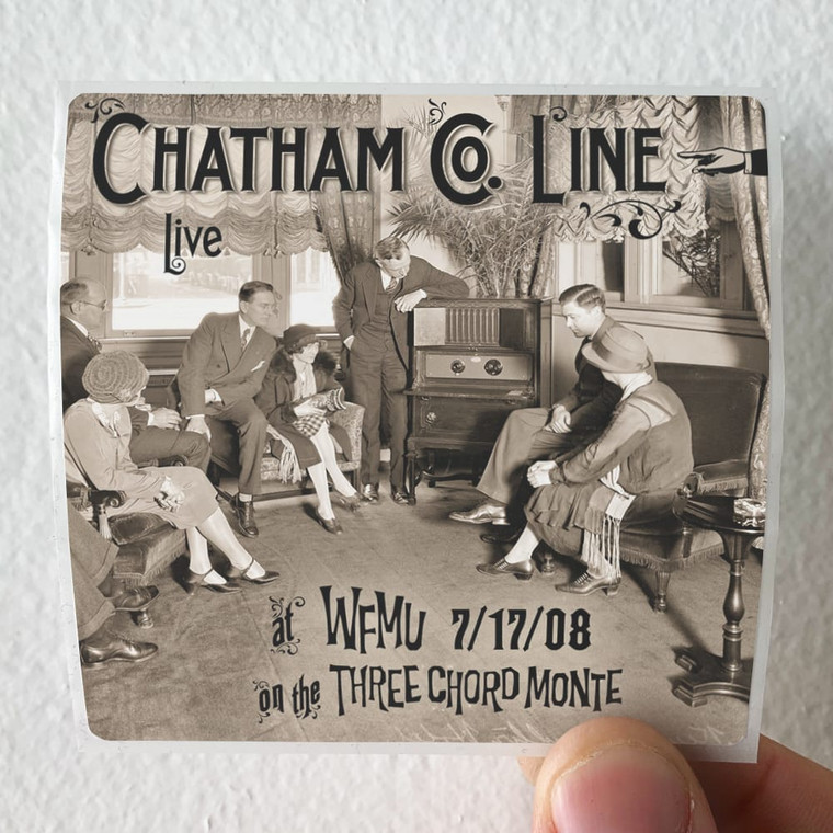 Chatham-County-Line-Live-At-Wfmu-71708-On-The-Three-Chord-Monte-Album-Cover-Sticker