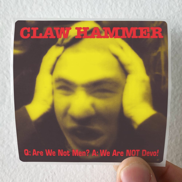 Claw-Hammer-Q-Are-We-Not-Men-A-We-Are-Not-Devo-1-Album-Cover-Sticker