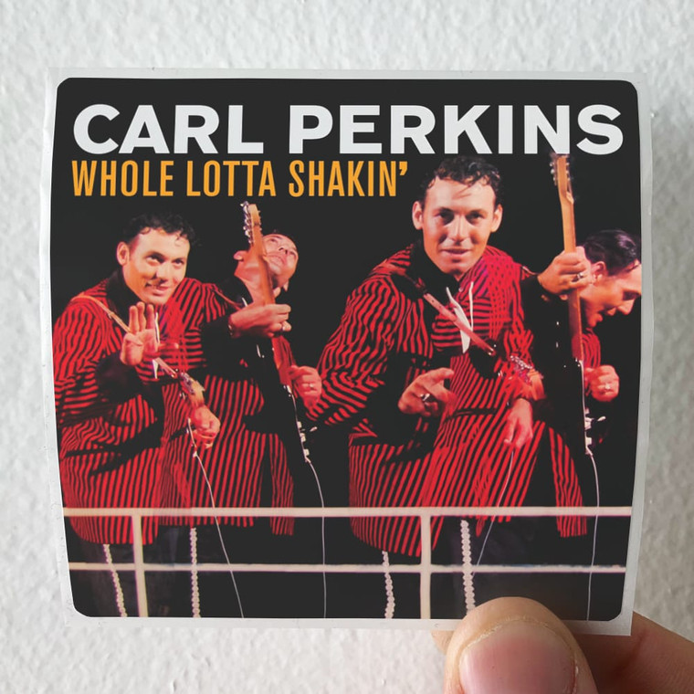 Carl-Perkins-Whole-Lotta-Shakin-Album-Cover-Sticker Carl-Perkins-Whole-Lotta-Shakin-Album-Cover-Sticker