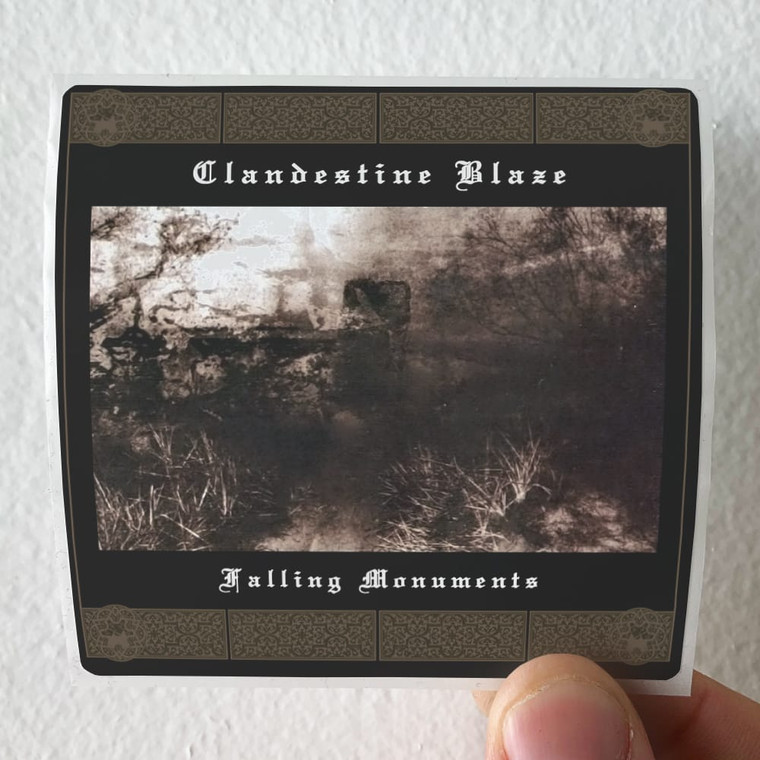 Clandestine-Blaze-Falling-Monuments-Album-Cover-Sticker