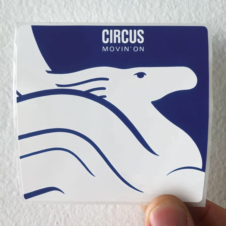 Circus-Movin-On-Album-Cover-Sticker